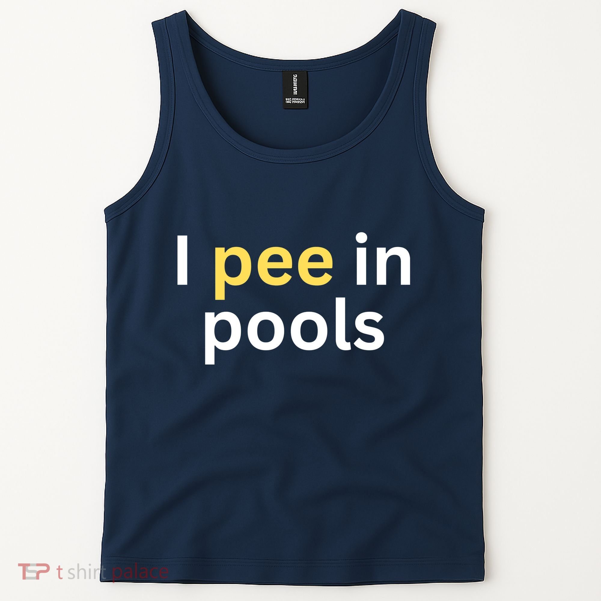 I Pee In Pools Funny Tank Top