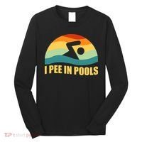 I Pee In Pools Retro Vacation Humor Swimming I Pee In Pools Long Sleeve Shirt thumb 0