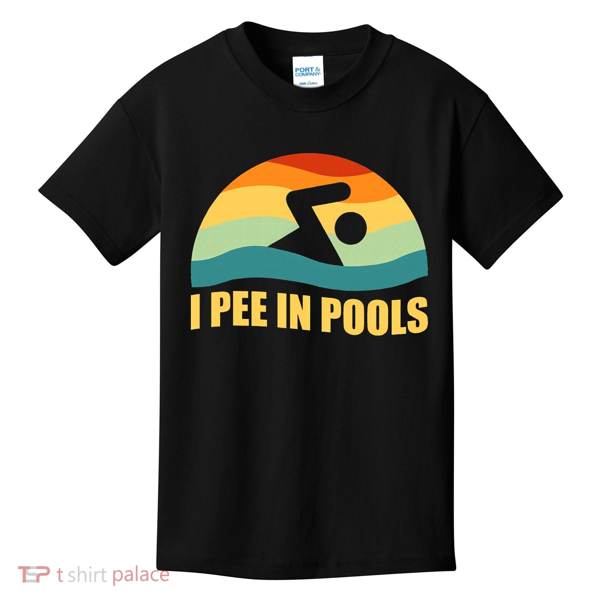 I Pee In Pools Retro Vacation Humor Swimming I Pee In Pools Kids T-Shirt