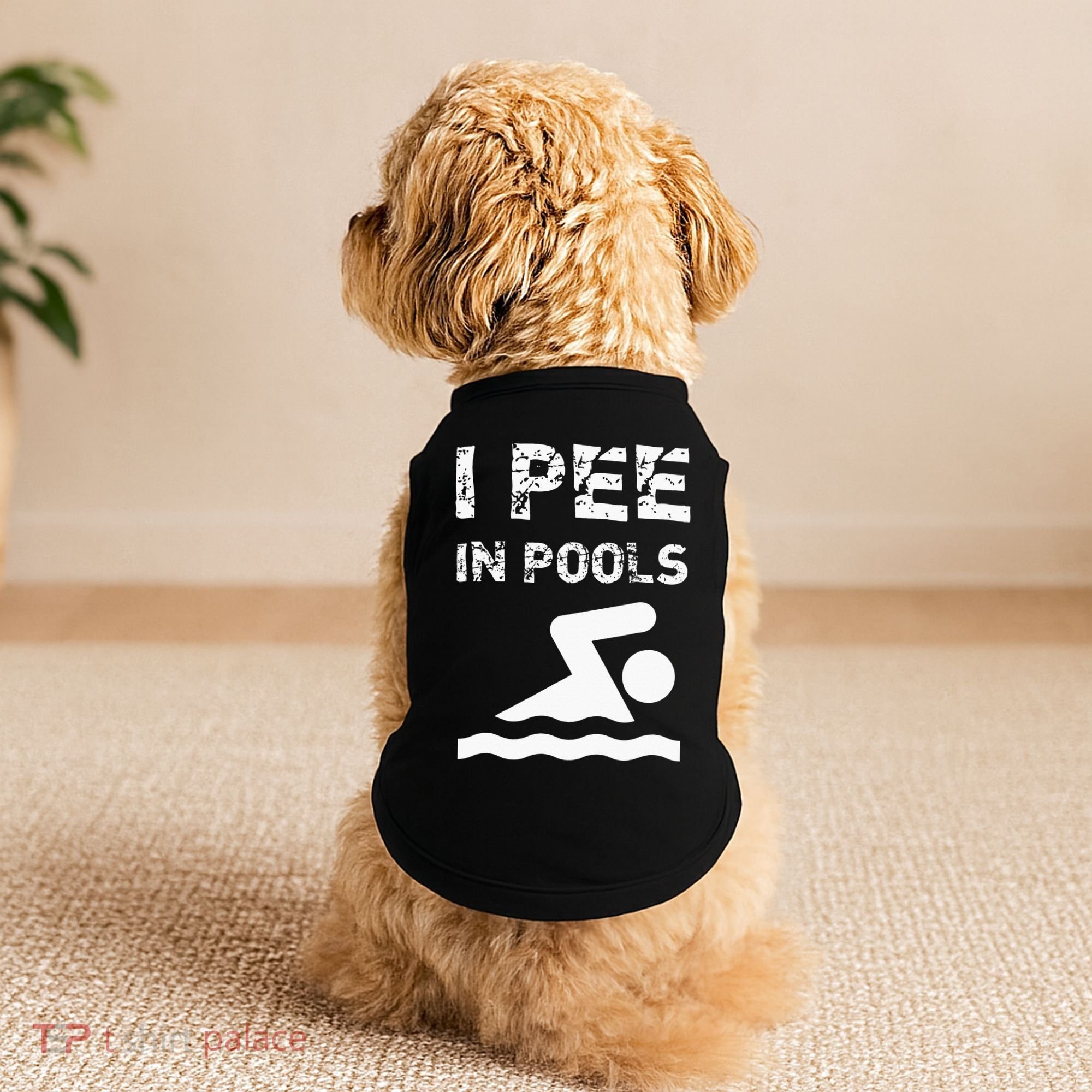 I Pee In Pools Funny Swimming Sarcastic Swim Saying Doggie Tank