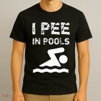 I Pee In Pools Funny Swimming Sarcastic Swim Saying T-Shirt thumb 3