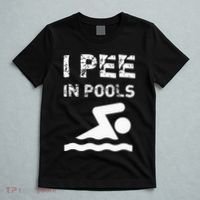 I Pee In Pools Funny Swimming Sarcastic Swim Saying T-Shirt thumb 5