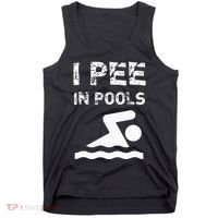 I Pee In Pools Funny Swimming Sarcastic Swim Saying Tank Top thumb 0