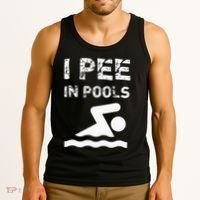 I Pee In Pools Funny Swimming Sarcastic Swim Saying Tank Top thumb 3