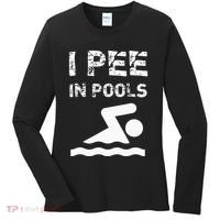 I Pee In Pools Funny Swimming Sarcastic Swim Saying Women's Long Sleeve Shirt thumb 0