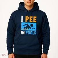 I Pee In Pools Hoodie thumb 2