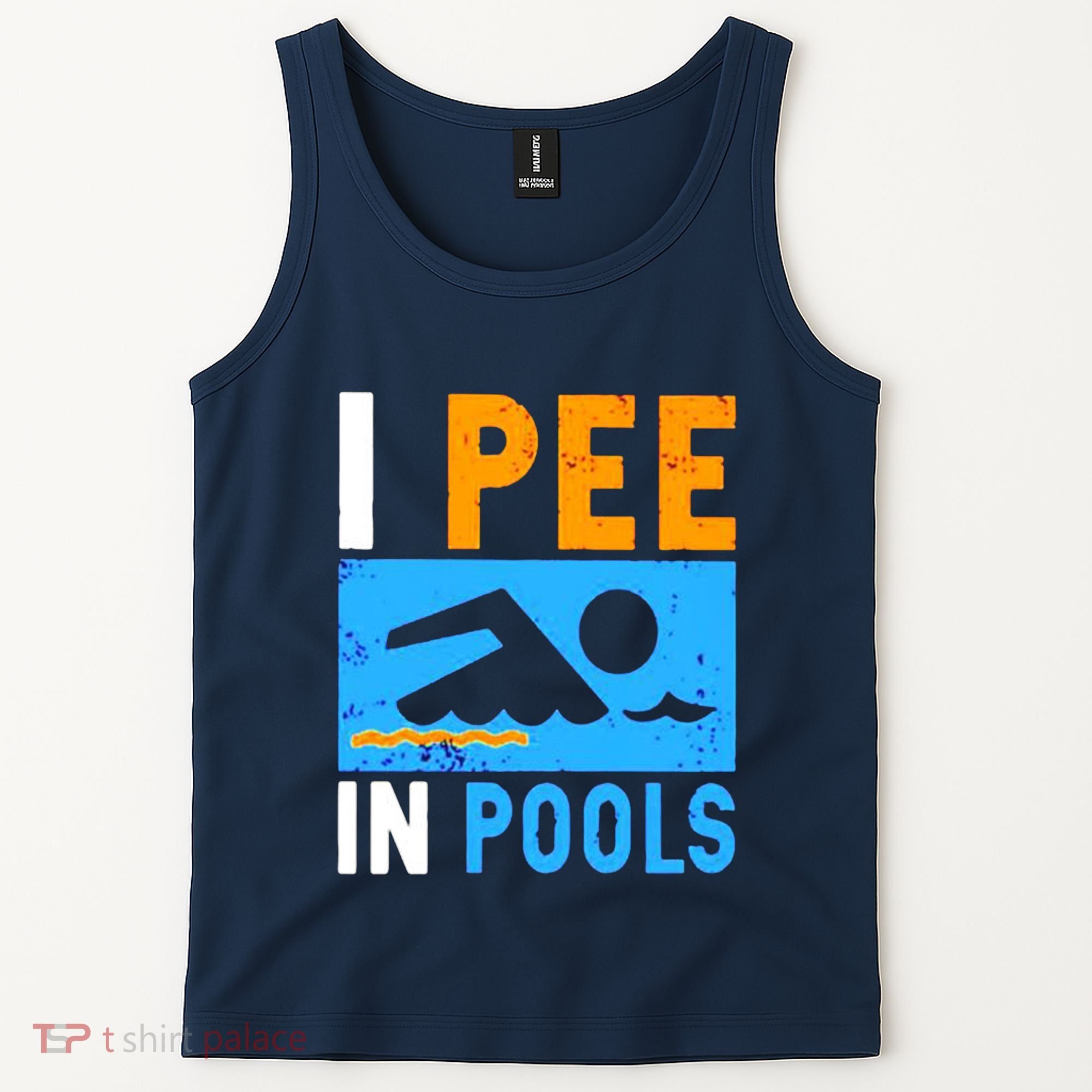I Pee In Pools Tank Top
