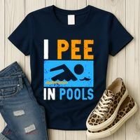 I Pee In Pools Women's T-Shirt thumb 3