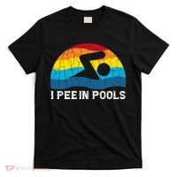 I Pee In Pools Funny Swimmer Swimming Coach Player T-Shirt thumb 0