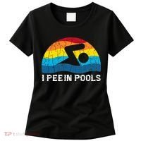 I Pee In Pools Funny Swimmer Swimming Coach Player Women's T-Shirt thumb 0