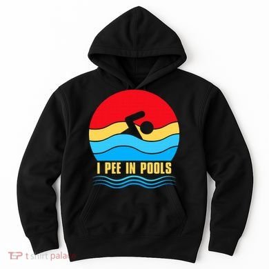 I Pee In Pools Funny Swimmer Coach Player Hoodie