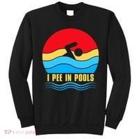 I Pee In Pools Funny Swimmer Coach Player Sweatshirt thumb 0