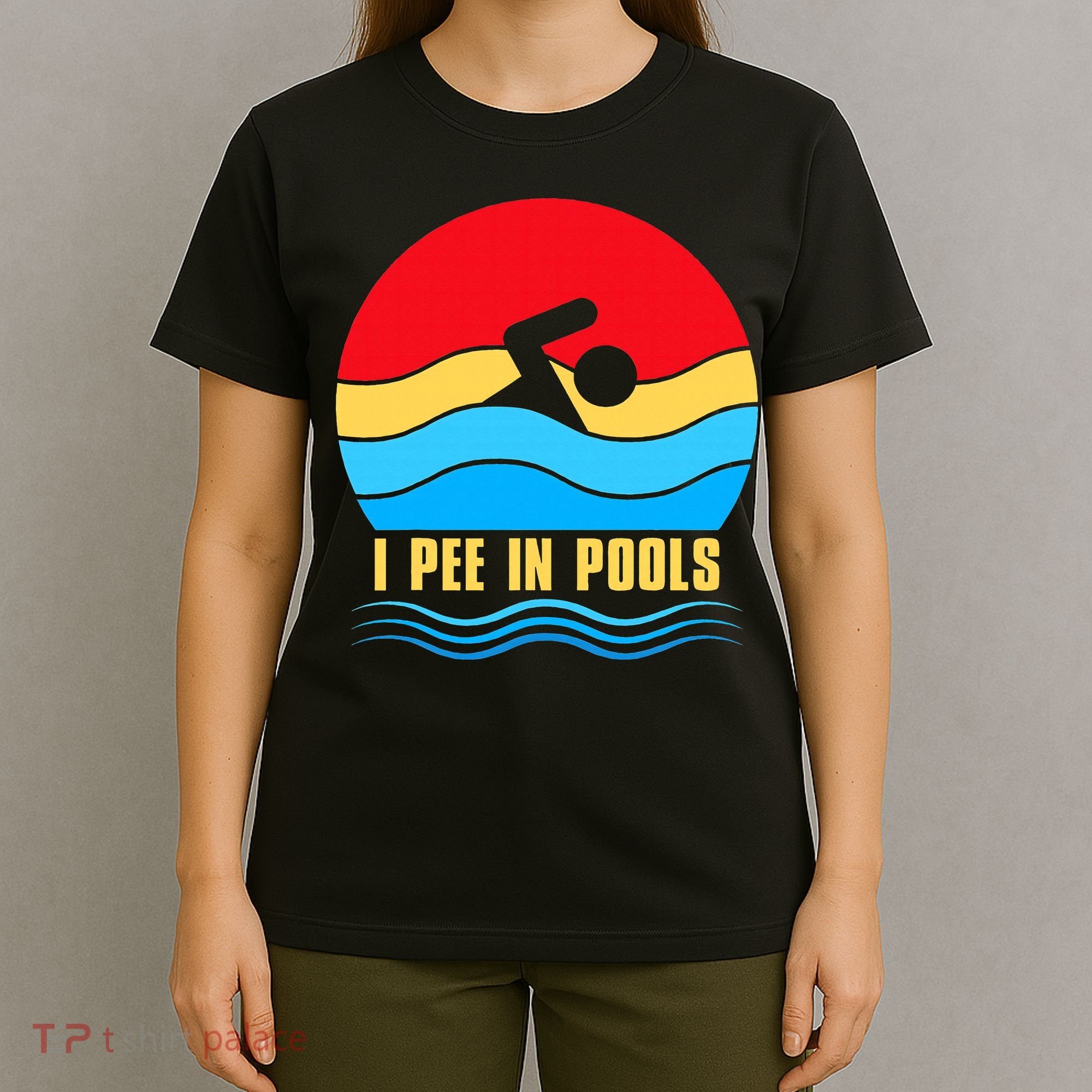 I Pee In Pools Funny Swimmer Coach Player T-Shirt