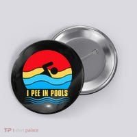 I Pee In Pools Funny Swimmer Coach Player Button thumb 0