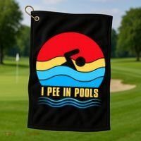 I Pee In Pools Funny Swimmer Coach Player Golf Towel thumb 1
