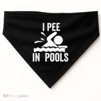 I Pee In Pools Swimming Swim Vacation I Pee In Pools USA-Made Doggie Bandana thumb 0