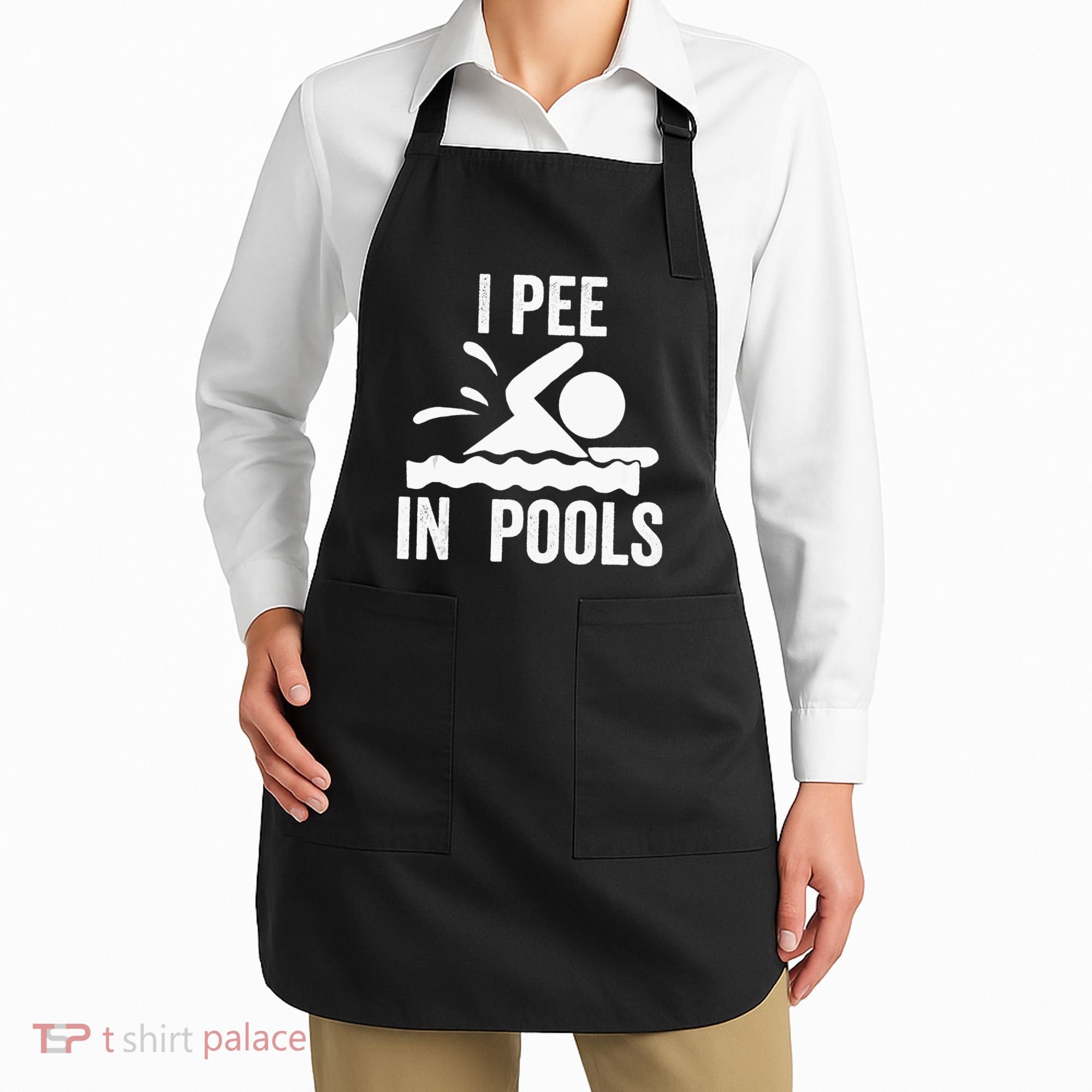 I Pee In Pools Swimming Swim Vacation I Pee In Pools Apron