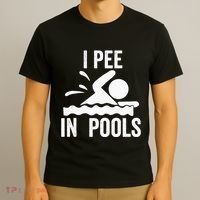I Pee In Pools Swimming Swim Vacation I Pee In Pools T-Shirt thumb 3