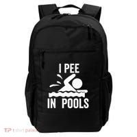 I Pee In Pools Swimming Swim Vacation I Pee In Pools Backpack thumb 0