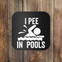 I Pee In Pools Swimming Swim Vacation I Pee In Pools Coaster thumb 0