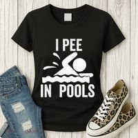 I Pee In Pools Swimming Swim Vacation I Pee In Pools Women's T-Shirt thumb 3