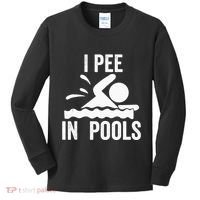 I Pee In Pools Swimming Swim Vacation I Pee In Pools Kids Long Sleeve Shirt thumb 0
