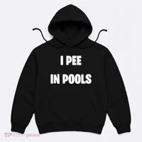I Pee In Pools Hoodie thumb 0