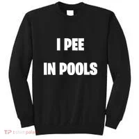 I Pee In Pools Sweatshirt thumb 0