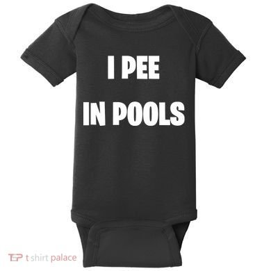 I Pee In Pools Baby Bodysuit