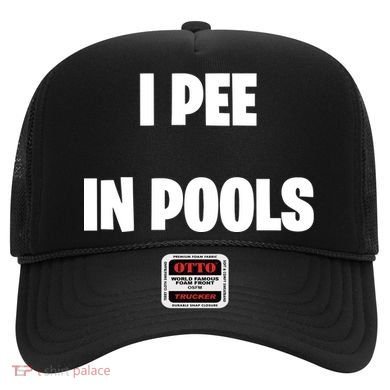 I Pee In Pools Hat