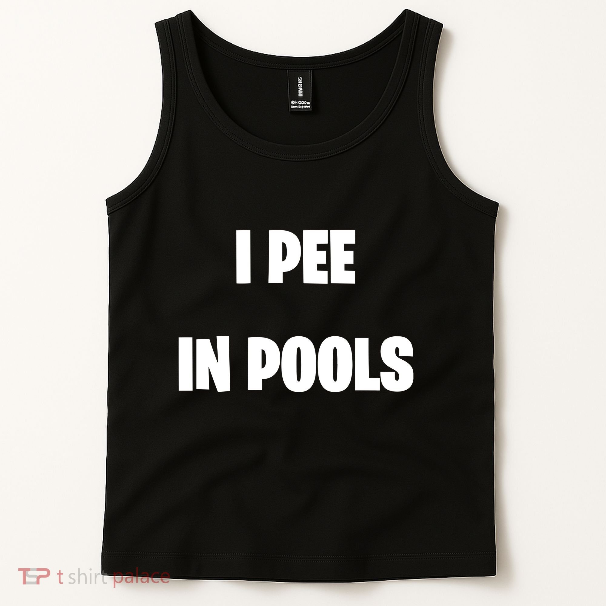 I Pee In Pools Tank Top