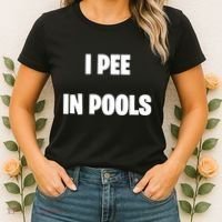 I Pee In Pools Women's T-Shirt thumb 2