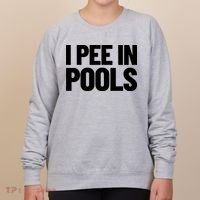 I Pee In Pools Funny Vacation Humor Swimming I Pee In Pools Women's Sweatshirt thumb 0