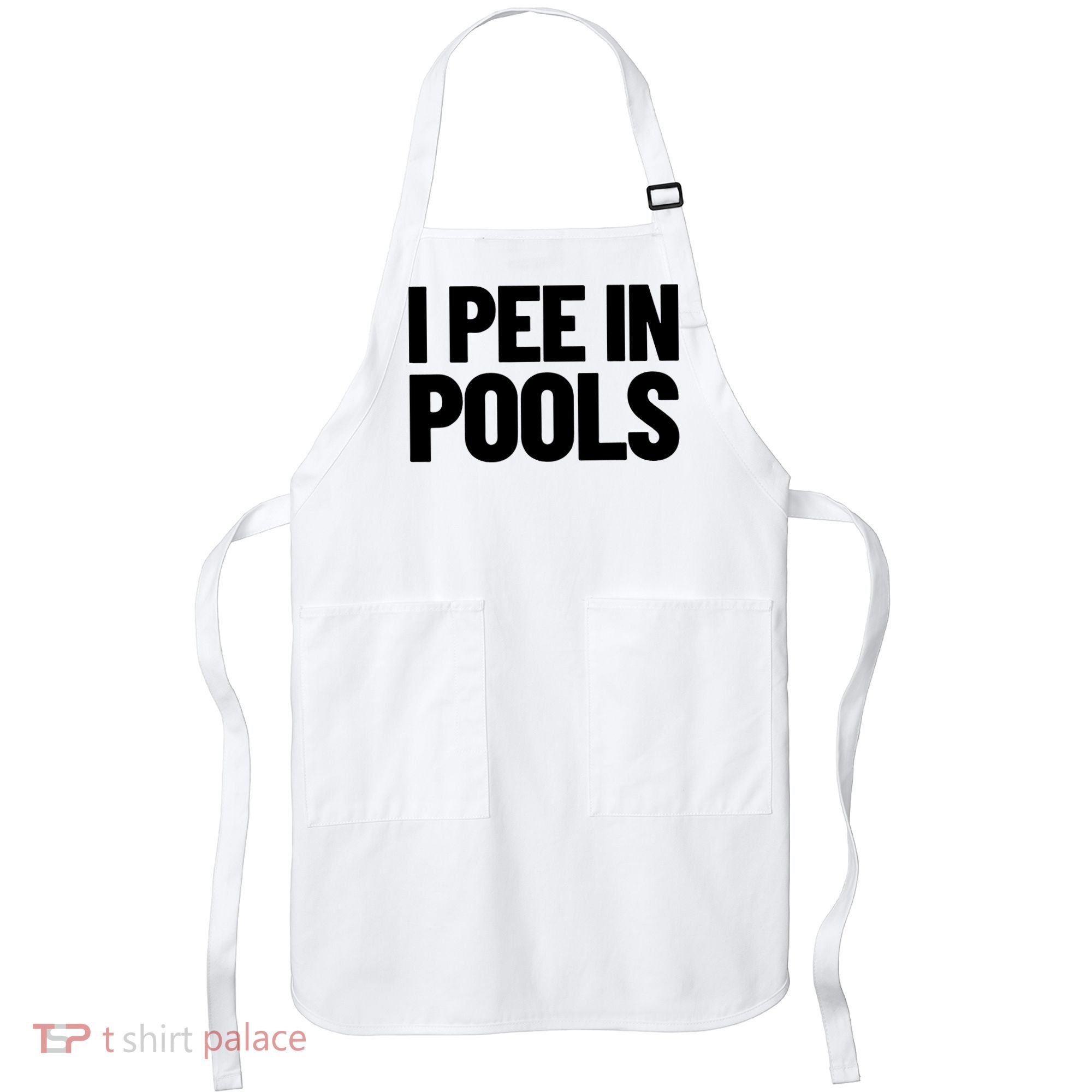 I Pee In Pools Funny Vacation Humor Swimming I Pee In Pools Apron