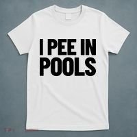 I Pee In Pools Funny Vacation Humor Swimming I Pee In Pools T-Shirt thumb 5