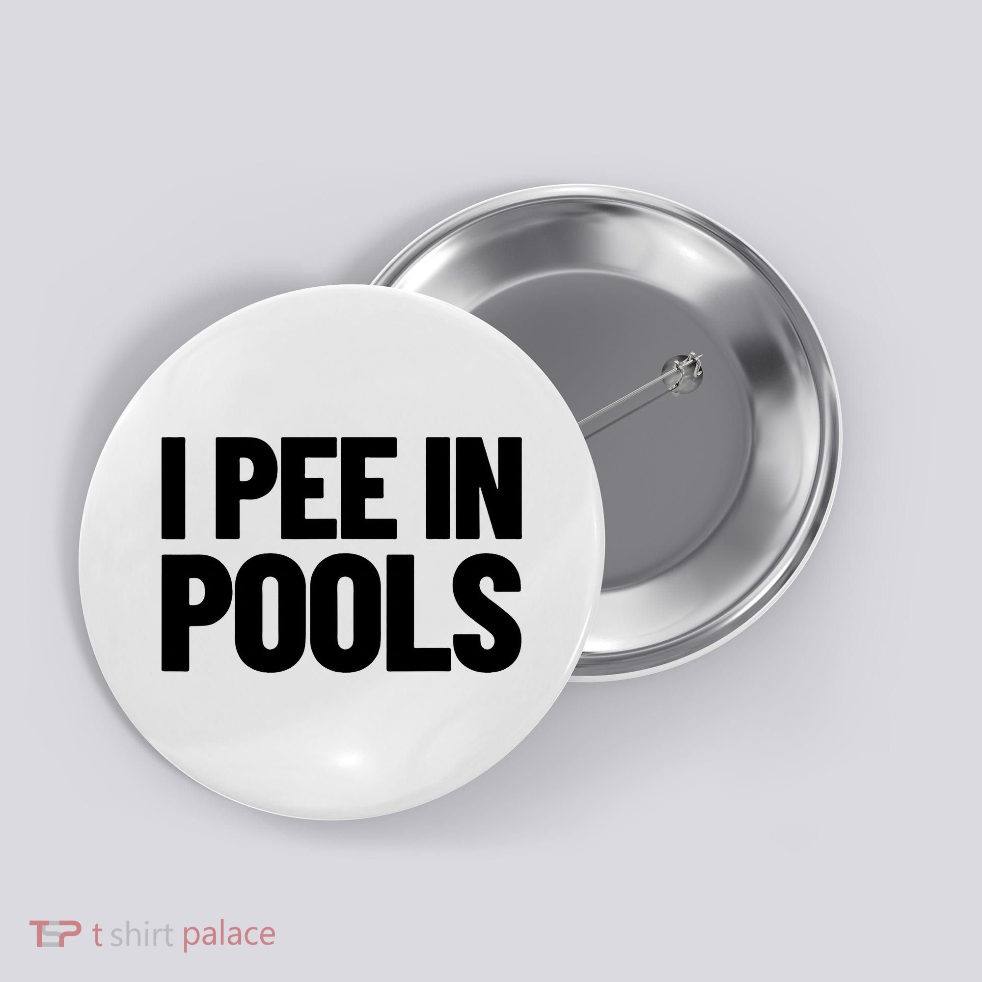 I Pee In Pools Funny Vacation Humor Swimming I Pee In Pools Button
