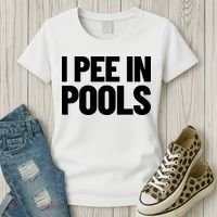 I Pee In Pools Funny Vacation Humor Swimming I Pee In Pools Women's T-Shirt thumb 3