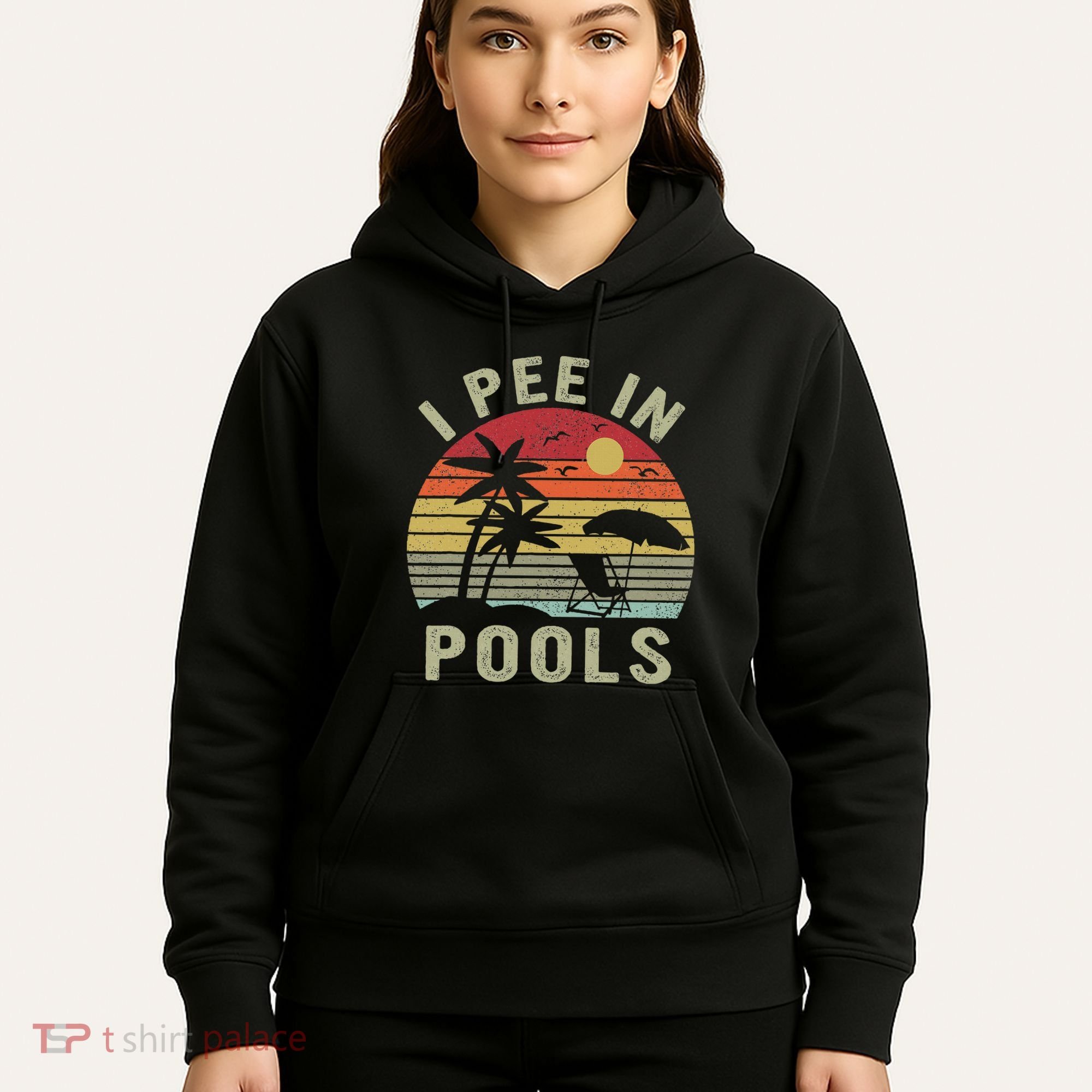 I Pee In Pools Sarcastic Sayings For Pools Lovers Retro Hoodie