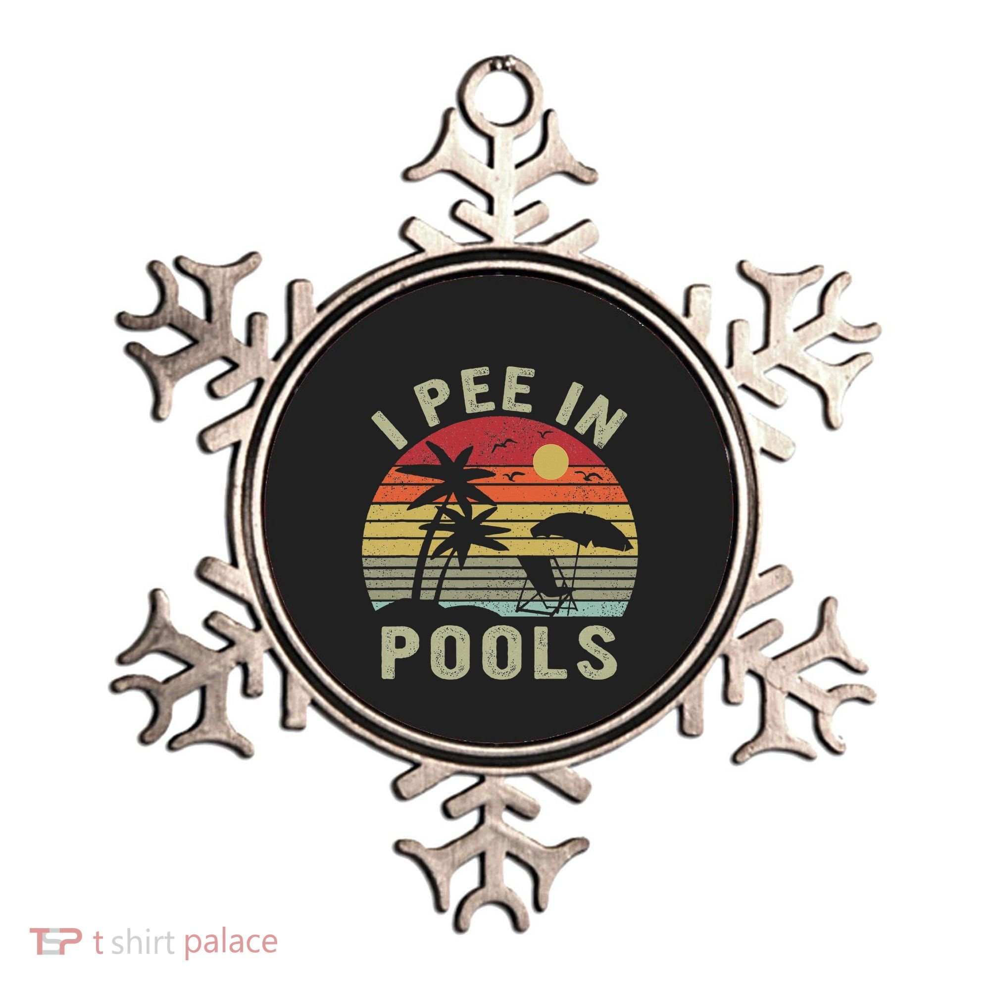 I Pee In Pools Sarcastic Sayings For Pools Lovers Retro Ornament