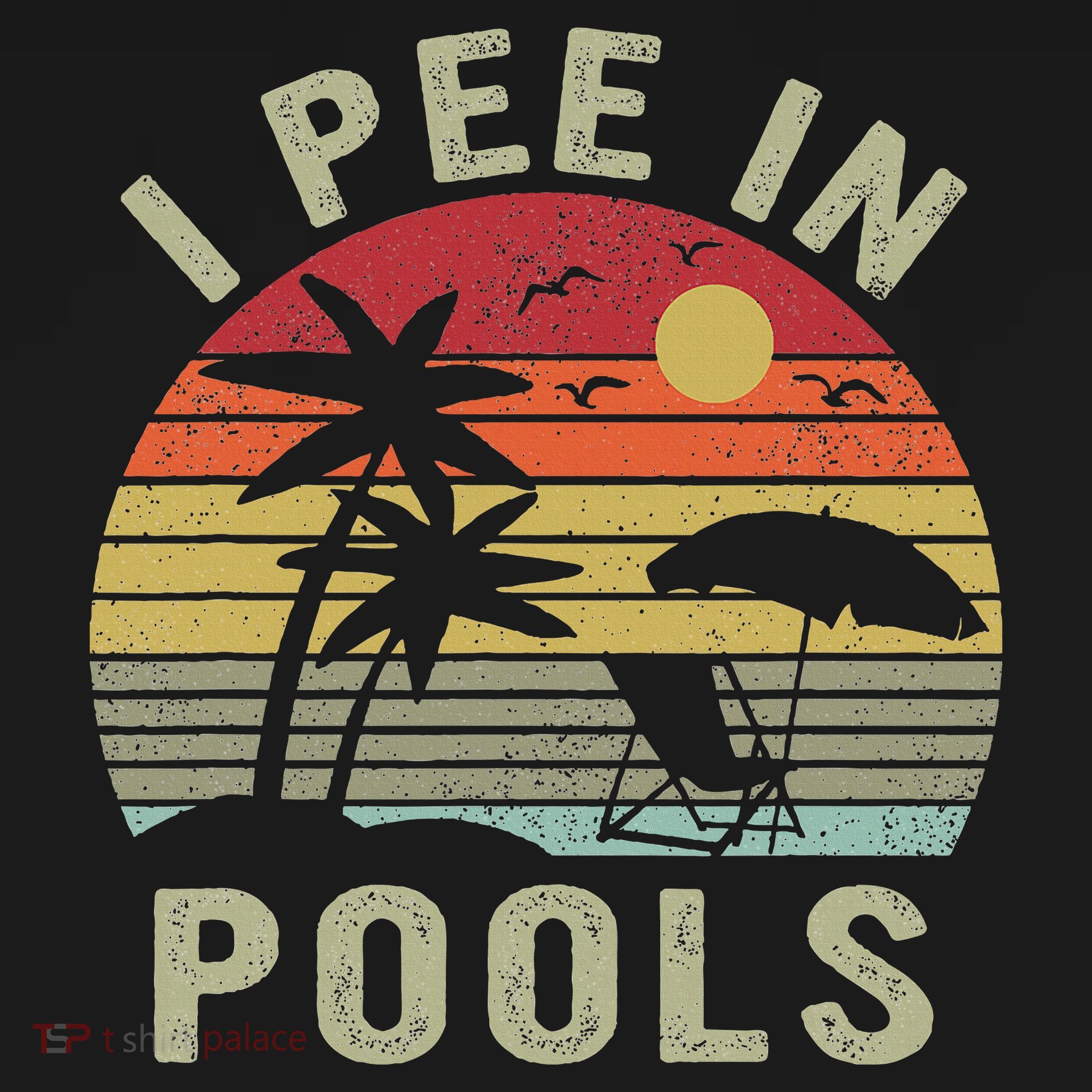 I Pee In Pools Sarcastic Sayings For Pools Lovers Retro Women's Tank Top