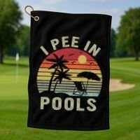 I Pee In Pools Sarcastic Sayings For Pools Lovers Retro Golf Towel thumb 1