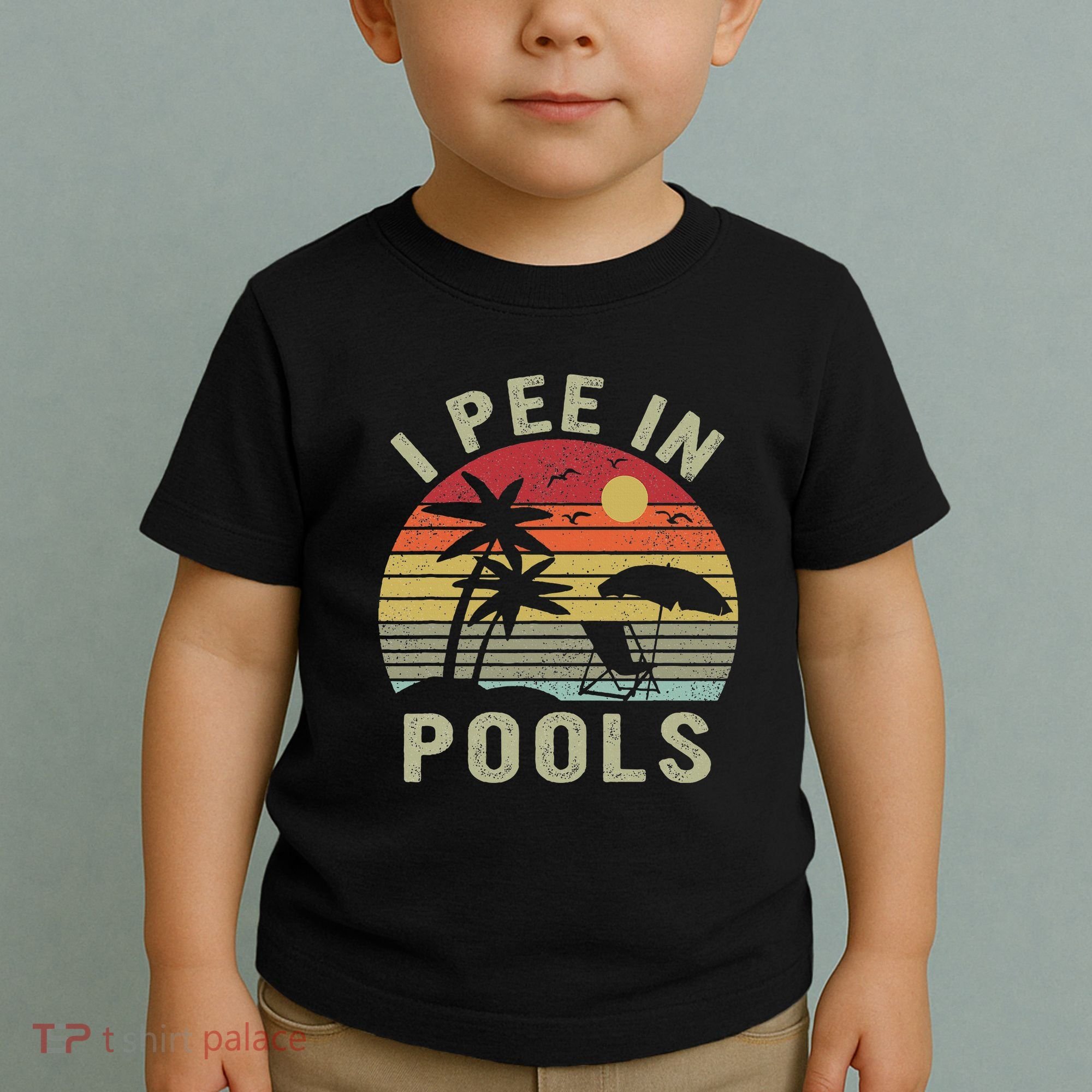 I Pee In Pools Sarcastic Sayings For Pools Lovers Retro Toddler T-Shirt