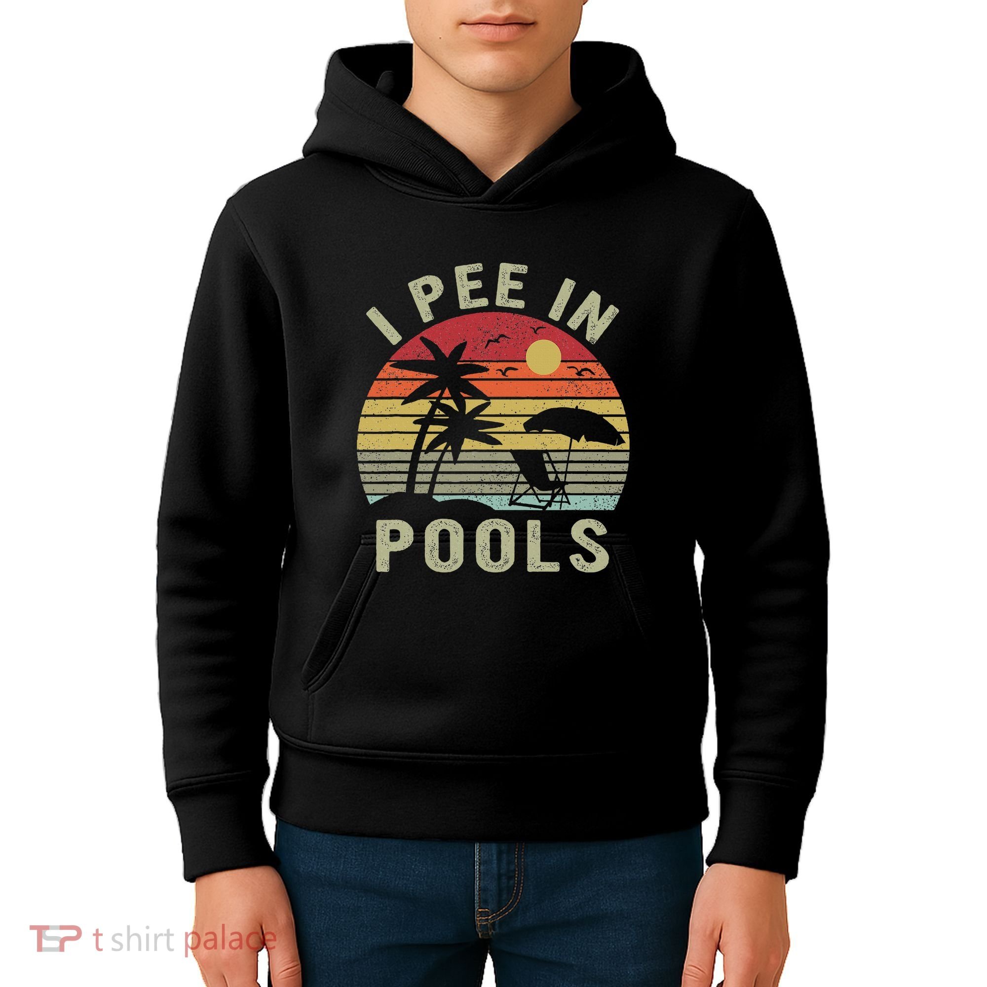 I Pee In Pools Sarcastic Sayings For Pools Lovers Retro Kids Hoodie