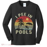 I Pee In Pools Sarcastic Sayings For Pools Lovers Retro Kids Long Sleeve Shirt thumb 0