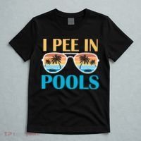 I Pee In Pools Funny Jokes Sarcastic Sayings T-Shirt thumb 5