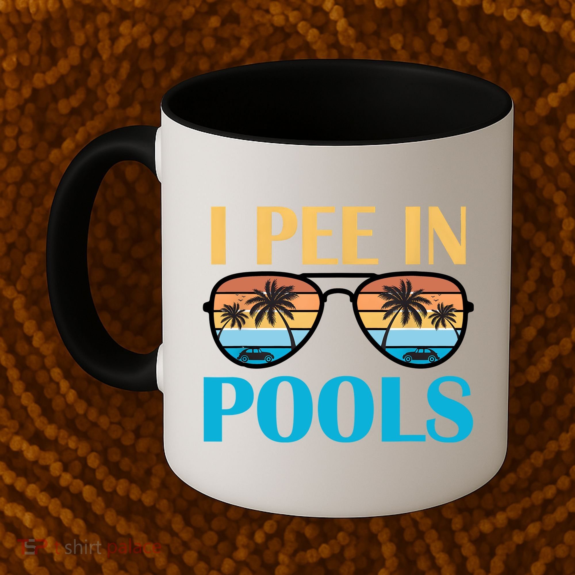 I Pee In Pools Funny Jokes Sarcastic Sayings Coffee Mug