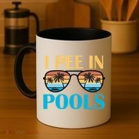 I Pee In Pools Funny Jokes Sarcastic Sayings Coffee Mug thumb 4