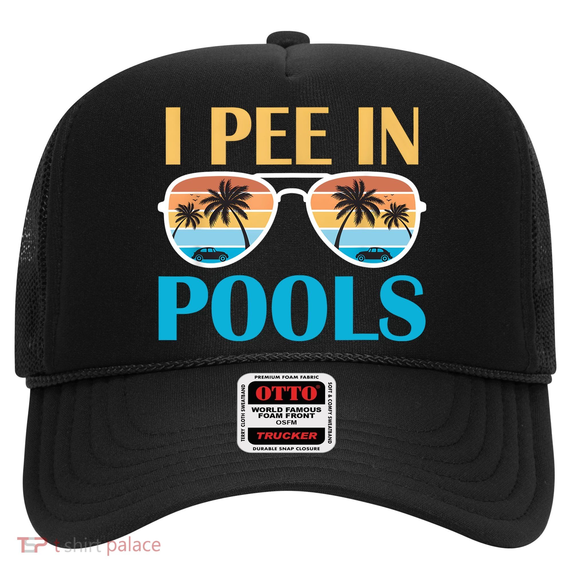 I Pee In Pools Funny Jokes Sarcastic Sayings Hat