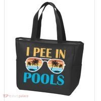 I Pee In Pools Funny Jokes Sarcastic Sayings Tote Bag thumb 3