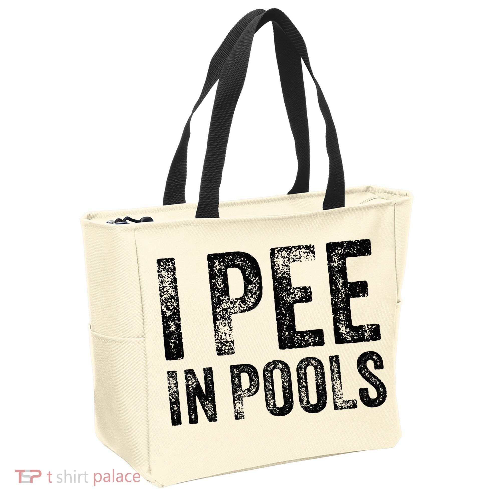 I Pee In Pools Funny Quote Saying Summer Vacation Party Tote Bag